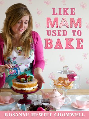 cover image of Like Mam Used To Bake